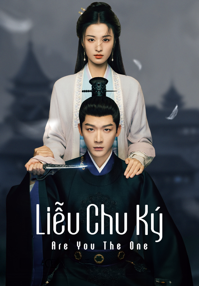 Xem phim Liễu Chu Ký (Thuyết Minh)